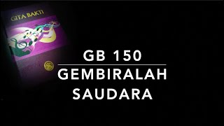 GB 150 Gembiralah Saudara (God Rest You Merry, Gentlemen) - Gita Bakti