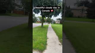 Beautiful cloudy day in Canada ?? today ❣️? canadavlogs canadaweather canadalife