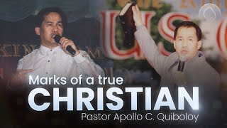 ACQ CLASSICS: Marks of a True Christian • Pastor Apollo C  Quiboloy