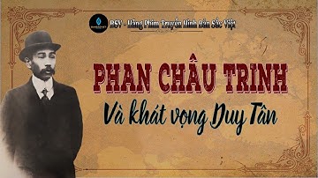 PHAN CHÂU TRINH VÀ KHÁT VỌNG DUY TÂN