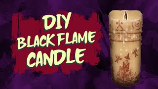 Making My Own Black Flame Candle from Hocus Pocus