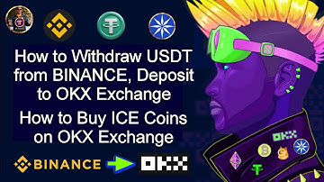 How to Withdraw USDT from BINANCE, Deposit to OKX Exchange || How to Buy ICE Coins on OKX Exchange