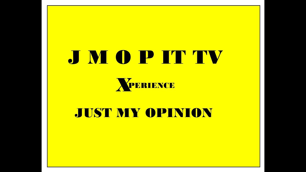 THE  J M O P IT  TV Experience Trying To Get Sound And Streaming Right