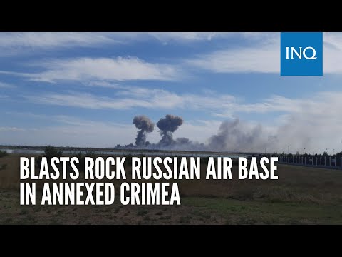 Blasts rock Russian air base in annexed Crimea