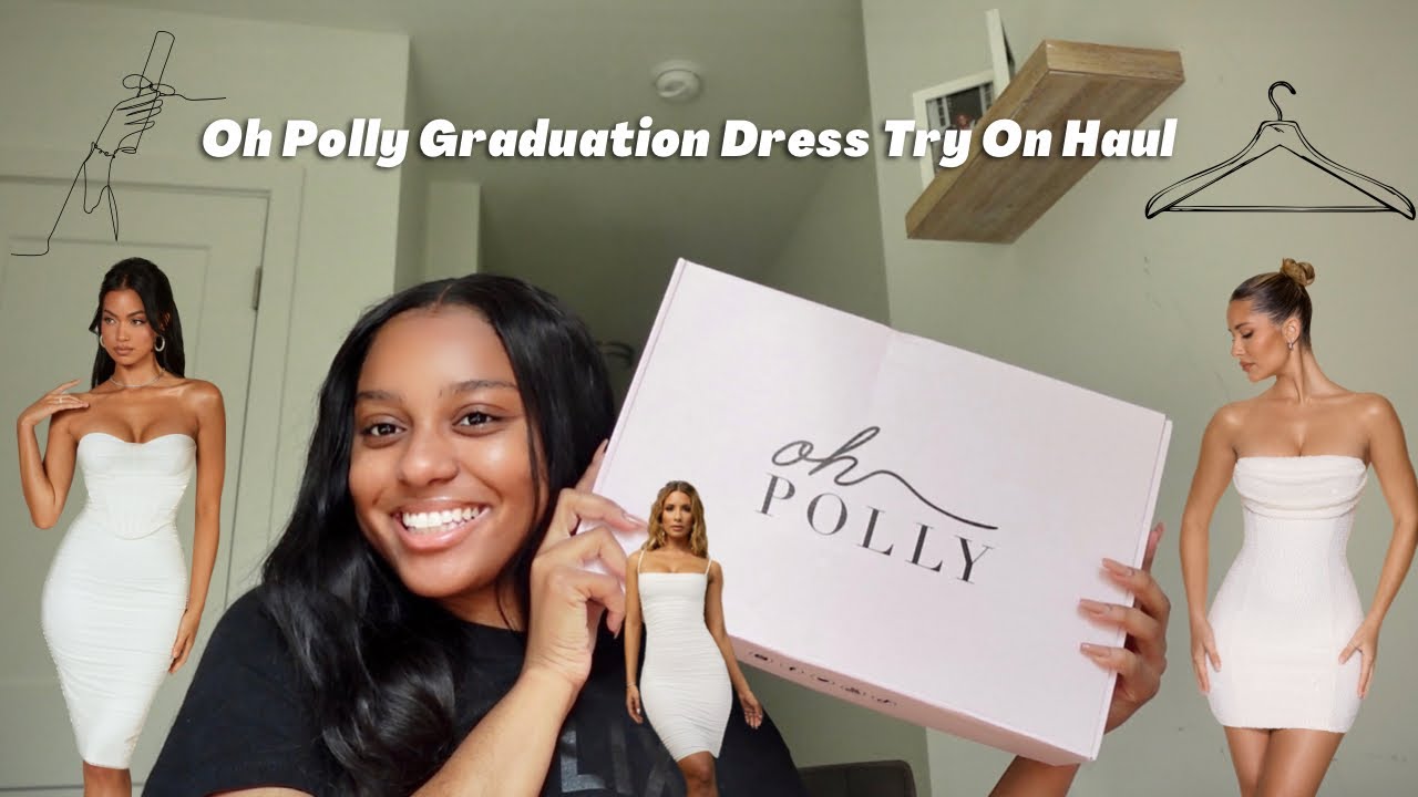 OH POLLY GRADUATION DRESS TRY ON HAUL YouTube