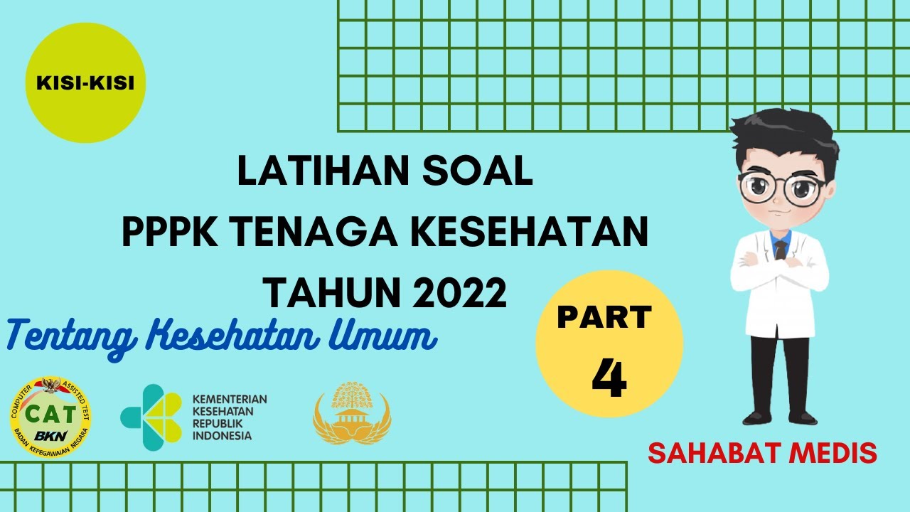 PART 4 - LATIHAN SOAL PPPK TENAGA KESEHATAN 2022