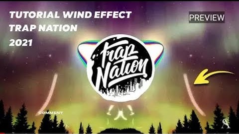 Tutorial Wind Effect Trap Nation in Avee Player 2021 | 100% Accurate wind effect Trap Nation