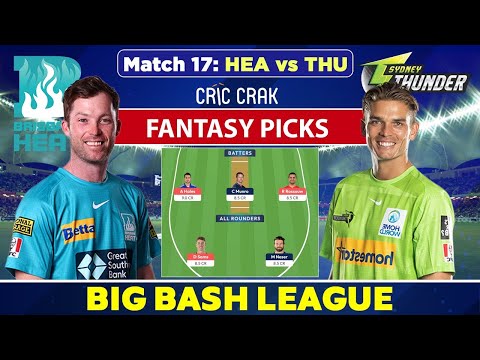 🔴Live Big Bash League 2022: THU vs HEA Dream11 Team | Sydney Thunder vs Brisbane Heat BBL 2022