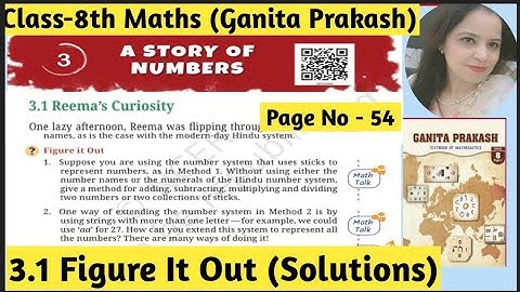 Class -8th Maths Ganita Prakash Chapter -3 | A Story Of Numbers | 3.1 Figure It Out | Page No - 54