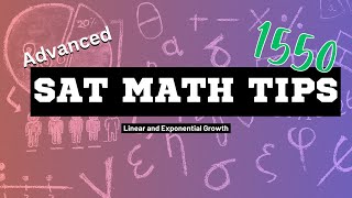 Advanced SAT Math: Linear and Exponential Growth