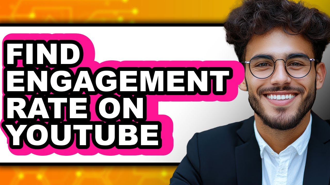 How to Find Engagement Rate on Youtube - Step by Step