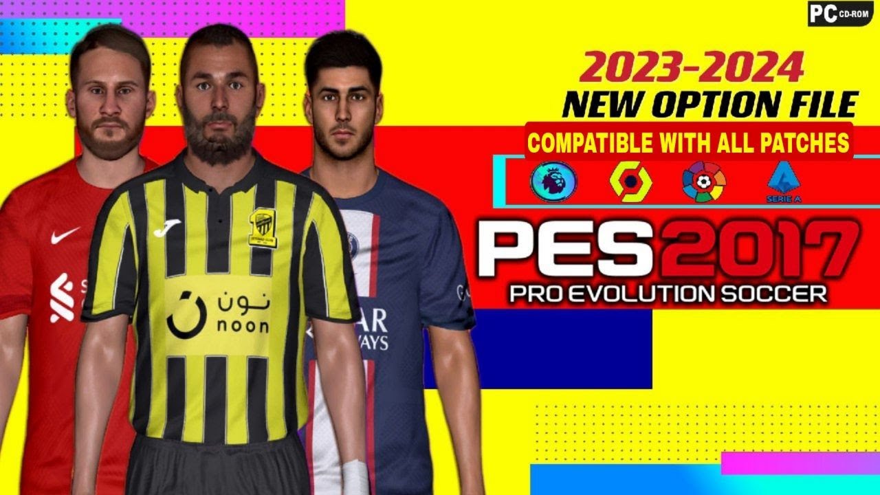 PES 2017  Next Season 2024 Option File V2 - HANO Patches 