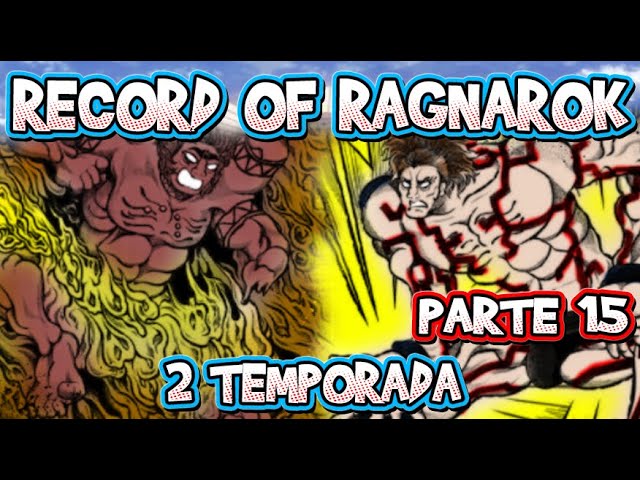 RECORD OF RAGNAROK 2 TEMPORADA - PARTE 15 