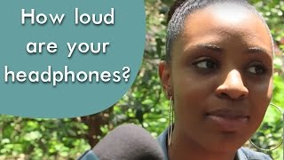 Are your headphones also too loud?