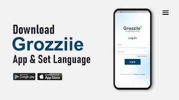 2. How to Download the Grozziie App and Set Your Preferred Language #grozziie