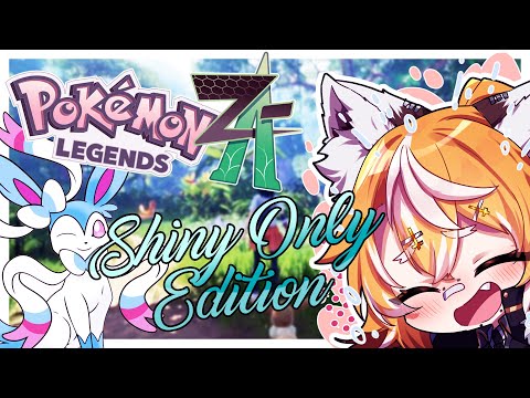 【 Pokemon Legends ZA 】First stream wait wut? Shiny only -  ENVTuber