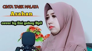 Cinta Tasik Malaya -Asahan || (COVER by Eni Geboy Bp3)