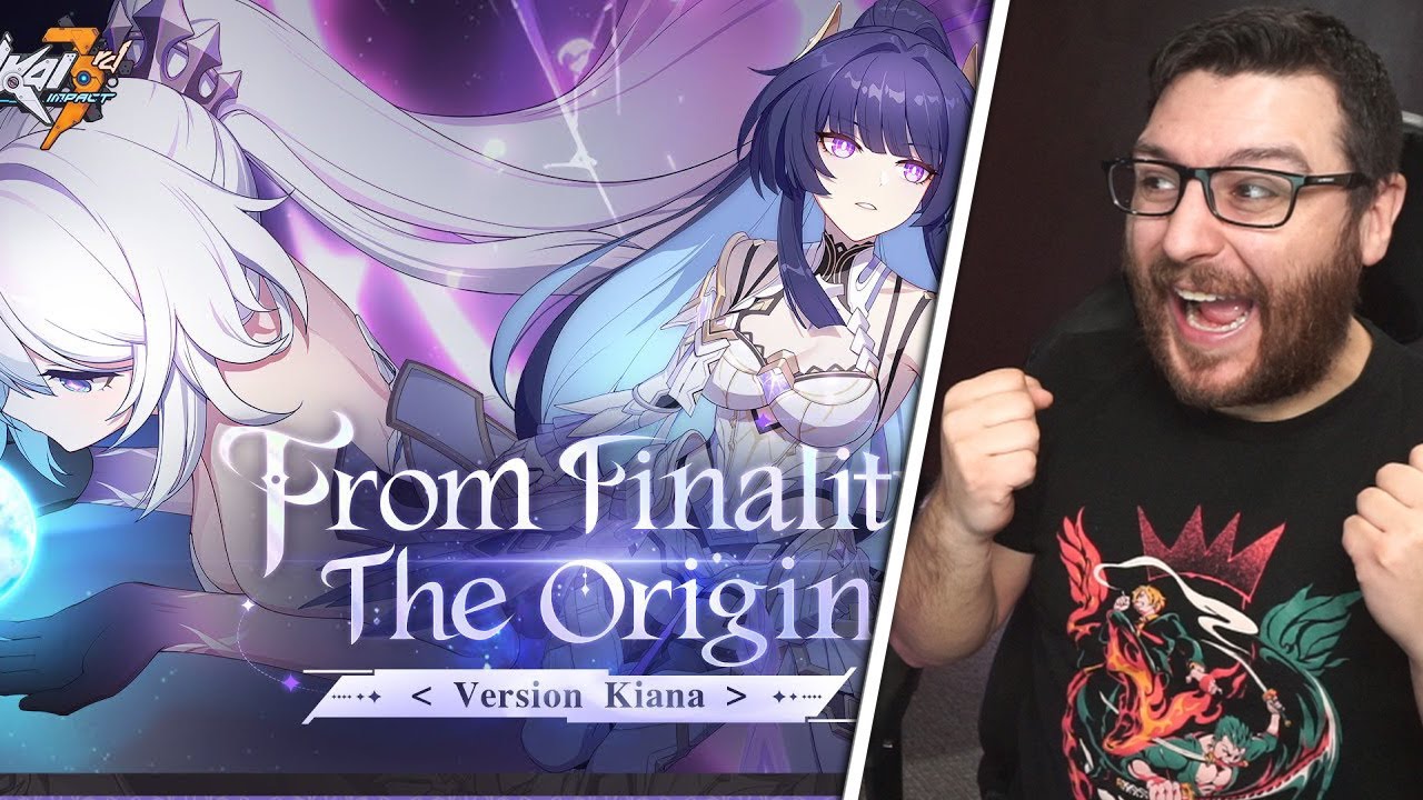 [Reaction] Version Kiana: From Finality, the Origin Trailer — Honkai Impact 3rd