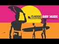 Classic Surf Music Greatest Surf Hits Of All Time mp3