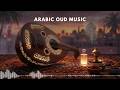 Peaceful Arabic Oud Music 🏜️ Meditation Sounds for Relaxation and Focus