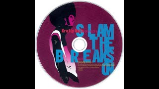 Krafty Kuts   - Slam the Breaks On - CD2 (1999)