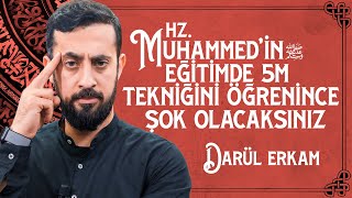 Hz. Muhammed'in(sav) Eğitimde 5M Tekniğini Öğrenince Şok Olacaksınız  - Darül Erkam, Darun Nedve