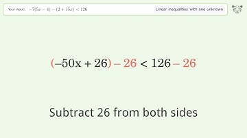 Solving Linear Inequalities: -7(5x-4)-(2+15x) is Smaller Than 126