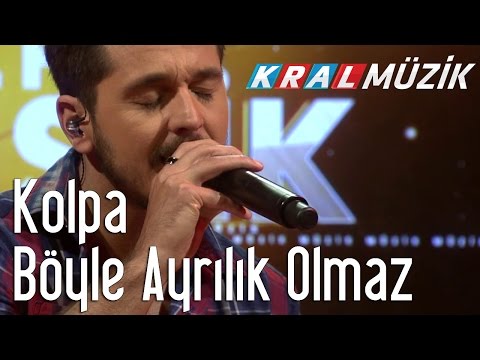 Kolpa - Böyle Ayrılık Olmaz (Kral Pop Akustik)