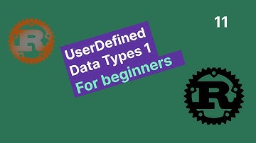 Rust User Defined Data Types (Structs) Part 1