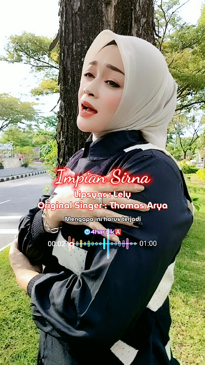 Impian Sirna ( Original singer Thomas Arya) Lipsync by Lely