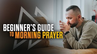 Beginner’s Guide to Morning Prayer
