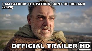 I Am Patrick: The Patron Saint of Ireland (2020) Official trailer