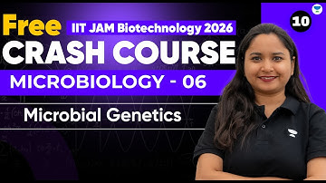 IIT JAM Biotechnology 2026 Crash Course | Microbiology | Microbial Genetics | Unacademy