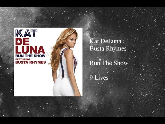 Kat DeLuna - Run The Show featuring Busta Rhymes class=