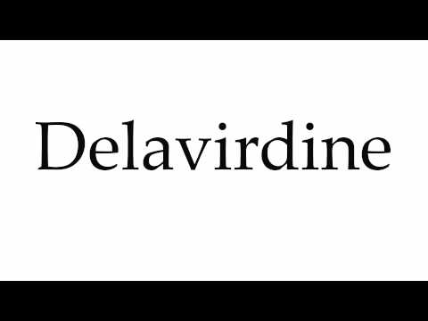 How to Pronounce Delavirdine