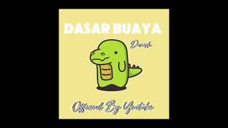 Dasar Buaya ( Official Audio )