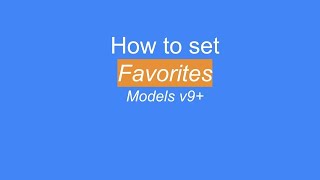 Step 3 - Set Favorites, if desired.