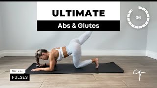 Ultimate Abs and Glutes Workout | No Equipment | Follow Along