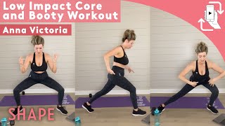 40-Minute Low Impact Core and Booty Workout with Anna Victoria | Shape Mobile