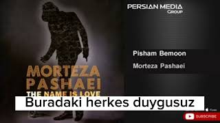 Morteza Pashaei-Pisham Bemoon Benimle Kal Türkçe Altyazılı