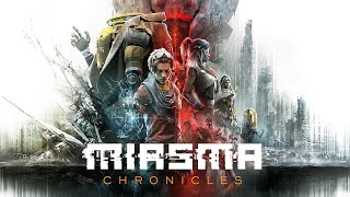 Miasma Chronicles Launch Trailer Esrb