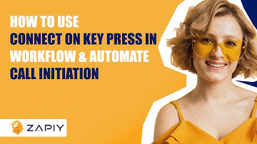 How to Use Connect On Key Press In Workflow & Automate Call Initiation