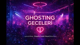 Ghosting Geceleri - Emre Okur (Official Video)