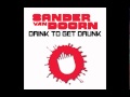 Sander van Doorn - Drink to Get Drunk (Cover Art)