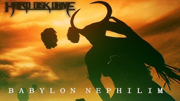 Hard Disk Drive - Babylon Nephilim (Official Lyric Video)
