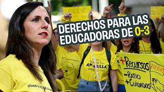 El lado correcto es el lado de los derechos de las educadoras infantiles de 0-3 años - Ione Belarra