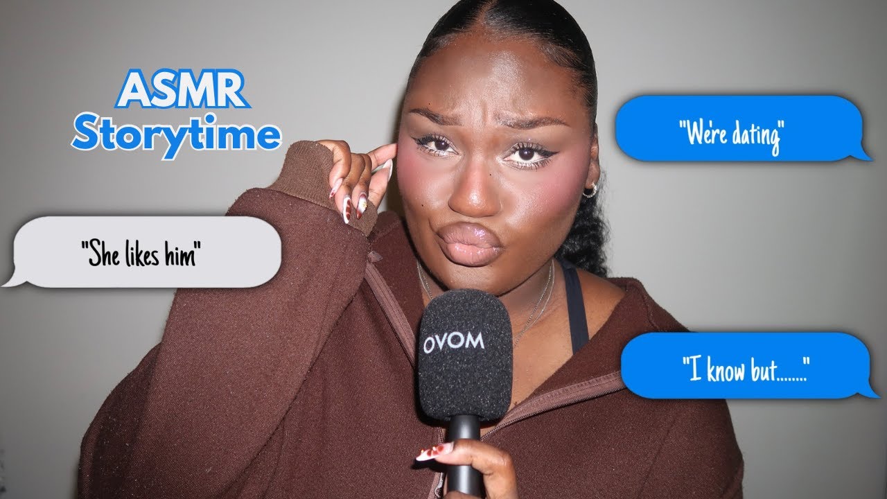 ASMR STORYTIME: My Friend Used Me To See If Her Boyfriend Would Cheat….