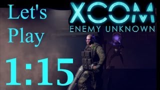 Let's Play XCOM: Enemy Unknown (2012) 1:15 - The FIRESTORM