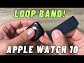 Apple Watch 10 How To Put Remove Loop Band 