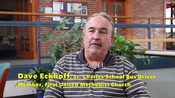 First St. Charles UMC: David Eckhoff Testimonial